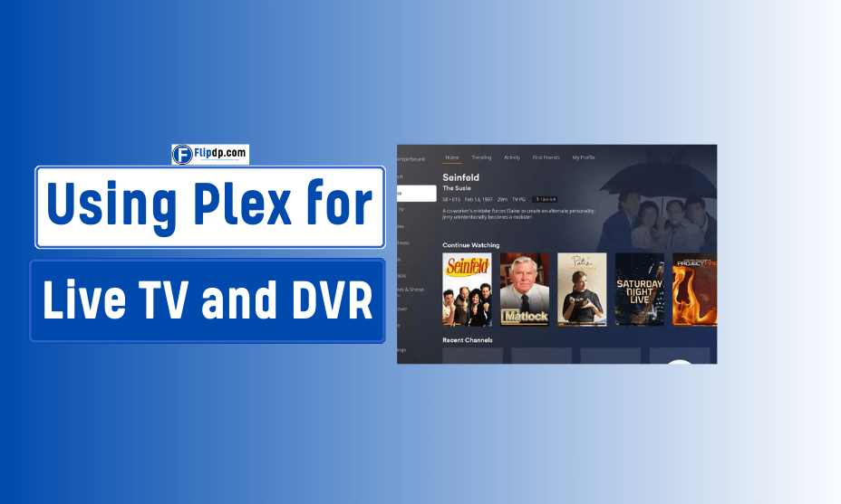 Setting Up and Using Plex for Live TV and DVR