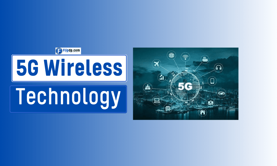 5G Wireless Technology