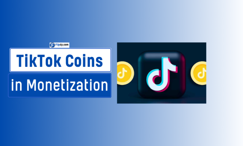 TikTok Coins in Monetization