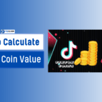 How to Calculate TikTok Coin Value