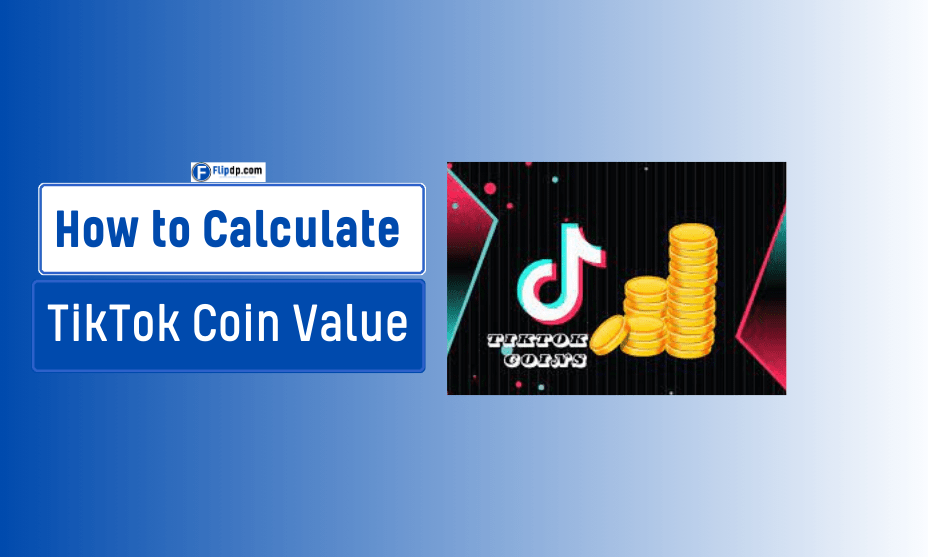 How to Calculate TikTok Coin Value