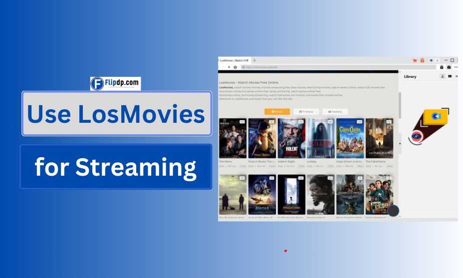 How to Use LosMovies for Streaming