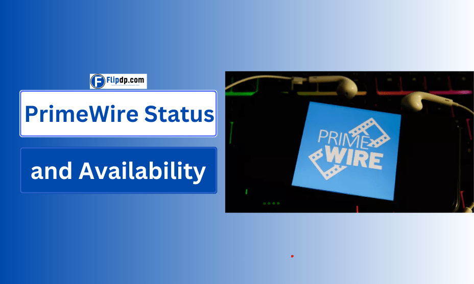 PrimeWire Status and Availability