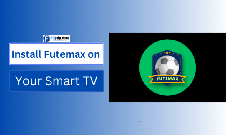 How to Install Futemax on Your Smart TV