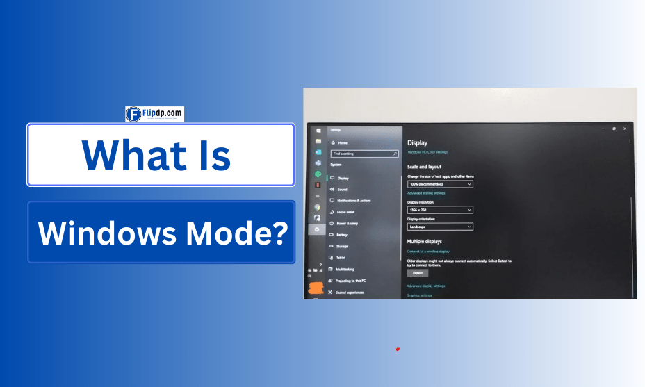 What Is Windows Mode?