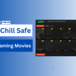 Is 123Chill Safe for Streaming Movies