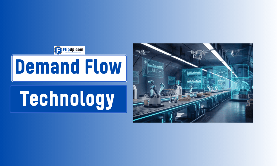 Demand Flow Technology