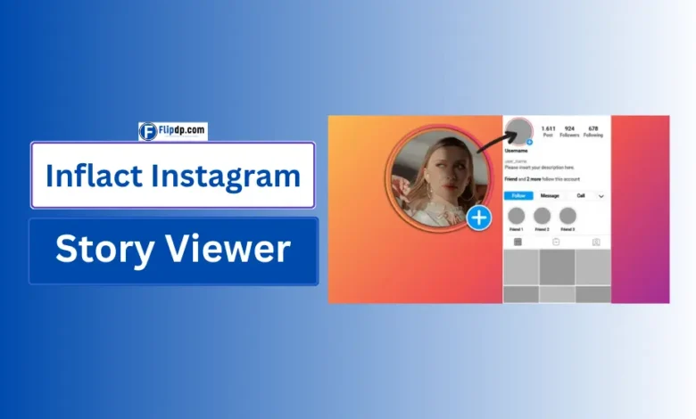 Inflact Instagram Story Viewer