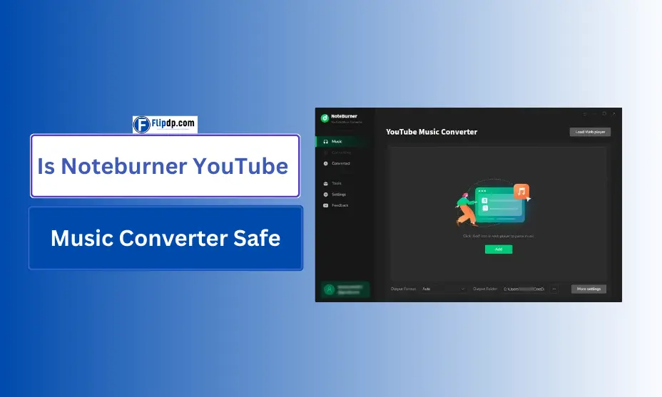 Is Noteburner YouTube Music Converter Safe