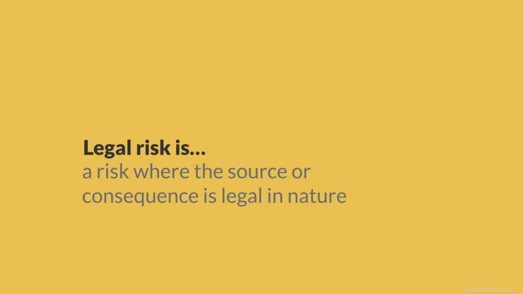 Legal Risks and Consequences