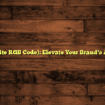 255) (White RGB Code): Elevate Your Brand’s Aesthetic