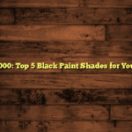 6) #000000: Top 5 Black Paint Shades for Your Home