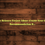 Data Science Project Ideas: Create Your Own Recommendation System