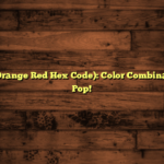 #FF4500 (Orange Red Hex Code): Color Combinations That Pop!