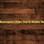 Facebook Marketplace Oahu: Top 10 Hidden Gems to Find