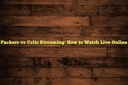 Packers vs Colts Streaming: How to Watch Live Online